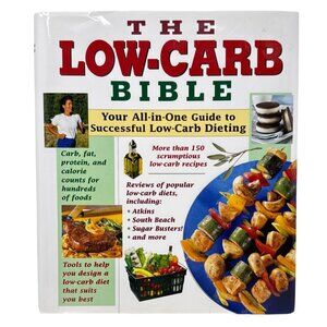 The Low-Carb Bible: Your Guide To Successful Dieting